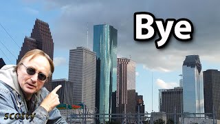 Here's Why I Left Houston Forever