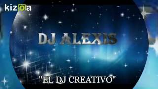 MIX REGGAETONES NUEVOS 2016 DJ ALEXIS