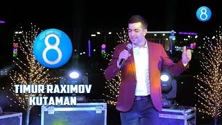 Timur Raximov - Kutaman