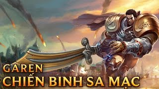 Garen Chiến Binh Sa Mạc - Desert Trooper Garen - Skins lol
