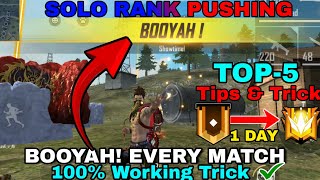 Top 5 Solo Rank Pushing Tips & Trick |100% BOOYAH Every Match | freefire