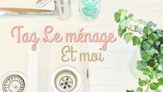 ??Tag Le ménage & Moi ??