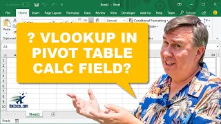 Excel VLOOKUP In Pivot Table Calculated Field? - 2456