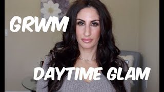 FULL GRWM | DAYTIME GLAM