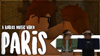 Paris - The Chainsmokers | Roblox Music Video