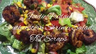 Foodie Friday Southwestern Chicken Salad - Home Chef