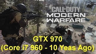 Call of Duty Modern Warfare Beta | GTX 970 | Core i7 960 Test