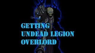 AQW:Getting Undead Legion OverLord