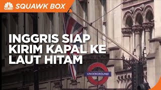 Inggris Siap Kirim Kapal ke Laut Hitam
