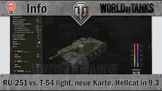 WoT - RU-251 vs. T-54 light, neue Karte, Hellcat Daten in 9.3