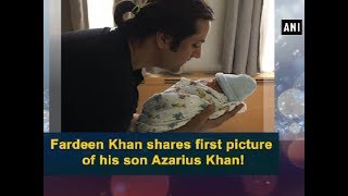 Fardeen Khan shares first picture of his son Azarius Khan! - Bollywood News