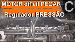 Dr CARRO Motor difícil de pegar e o Regulador de pressão