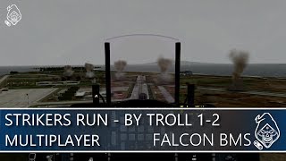 FALCON BMS: STRIKERS RUN (multiplayer)