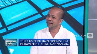 Ada Insentif Properti, Bisnis Home Improvement Ritel Ikut Nanjak?