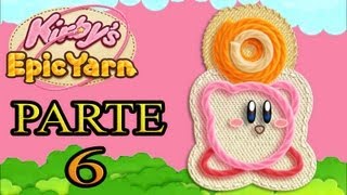 Let's Play : Kirby's Epic Yarn - Parte 6