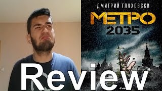 Dmitry Glukhovsky - Metro 2035 - Book Review