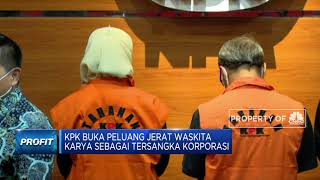KPK Buka Peluang Jerat Waskita Karya Sebagai Tersangka Korporas