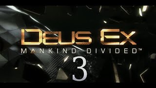 Cry Plays: Deus Ex: Mankind Divided [P3]