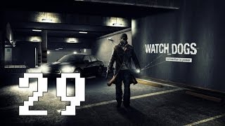 Watch Dogs Gameplay Walkthrough - Part 29 No Commentary PS4/ Xbox One/ PC