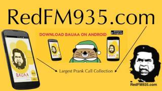Baua HOLI SHIT it's NAND KISHORE BAIRAGI  93.5 Red FM