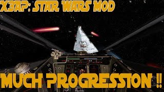 X3AP Star Wars Mod - Much Progression! - Part 7