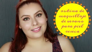 Rutina De Maquillaje De Verano Para Piel Reseca | sheilabere ♡