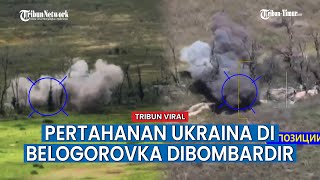 Unit Brigade ke-7 Rusia Bombardir Titik Pertahanan Ukraina Secara Beruntun