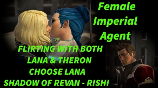 SWTOR LANA BENIKO ROMANCE + KISS - SHADOW OF REVAN/RISHI (Female Imperial Agent)