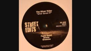 The Silver Rider - Eroocoo (Silver Street EP)