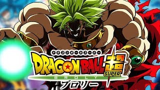 ITS OFFICIAL! DRAGON BALL SUPER MOVIE: BROLY