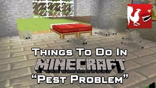 Things to Do In Minecraft - Pest Problems | Rooster Teeth