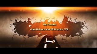War Thunder patch 1.53 - Será que roda na Intel HD Graphics 2500?