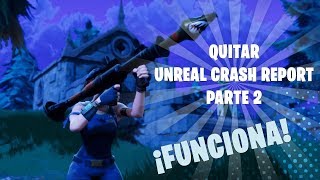 Solucion de Fortnite / Unreal Engine 4 Crash Reporter/ SOLUCION! PARTE 2 LÜGNER