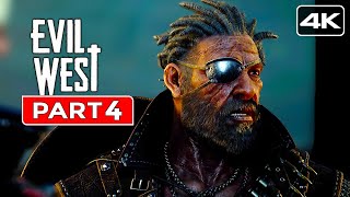EVIL WEST Gameplay Walkthrough FULL GAME Part 4 [4K 60FPS] No Commentary