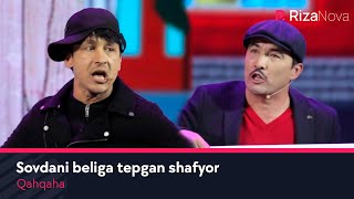 Qahqaha - Sovdani beliga tepgan shafyor