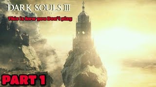 This is how you DON'T play Dark Souls 3 (Part1) The Ringed City DLC