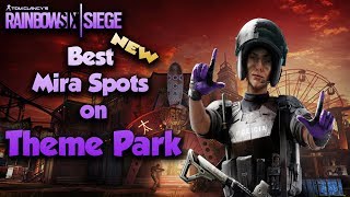Best *NEW* Mira Spots On Theme Park | Rainbow Six Siege