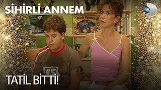 Tatil Bitti! - Sihirli Annem 66. Bölüm