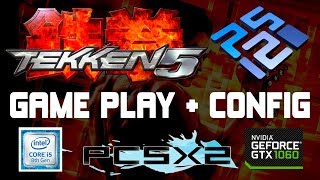 TEKKEN 5 PCSX2 | GAME PLAY + CONFIG