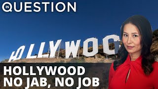Hollywood permits vaccine mandates for cast & crews