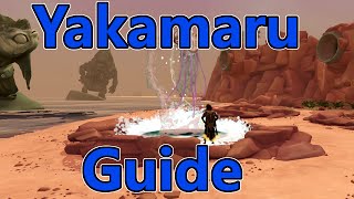 Complete Yakamaru Guide