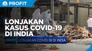 Rumah Sakit Penuh, India Keteteran Hadapi Lonjakan Covid-19