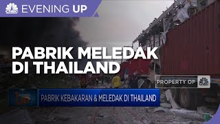 Pabrik Kebakaran & Meledak Picu Guncangan Hingga Bandara Bangkok