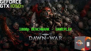 Warhammer 40,000: Dawn of War III GTX 1050 TI Ryzen 5 1500X Benchmark - Gameplay 1080p