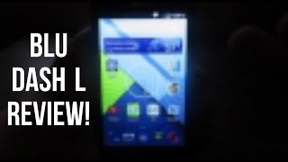 BLU Dash L Review