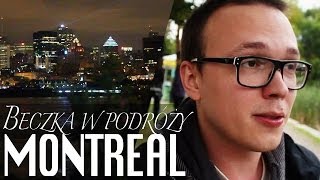 Beczka w podróży - Montreal