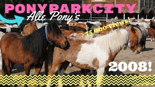 PONYPARKCITY'S PONY'S ♥ 2008