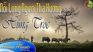 Hùng Trọc - Ca Sỹ Phòng Trà . Hát Nỗi lòng tha hương nghe mà nhớ quê nhà
