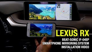 2013-2019 LEXUS RX Smartphone Mirroring System Installation