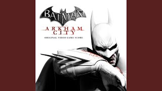 Arkham City Main Theme